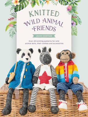 cover image of Knitted Wild Animal Friends